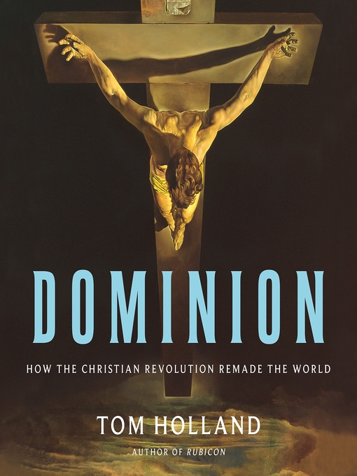 Title details for Dominion by Tom Holland - Wait list